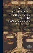 Produktbild: The Family of Elisha Cooke, (Francis Cooke Line) / [by Florence Cooke Newberry]