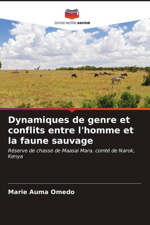 Produktbild: Dynamiques de genre et conflits entre l'homme et la faune sauvage