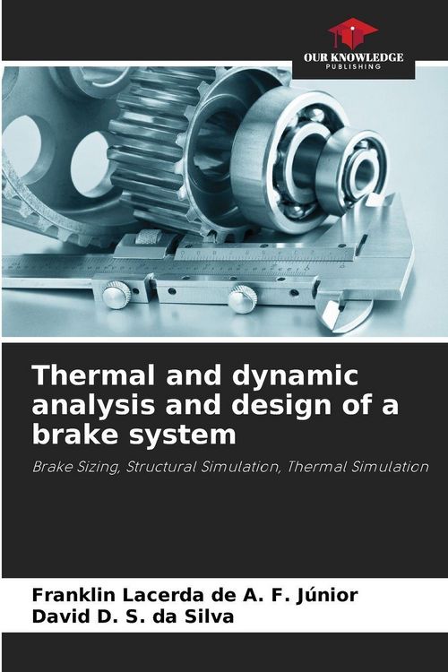 Produktbild: Thermal and dynamic analysis and design of a brake system