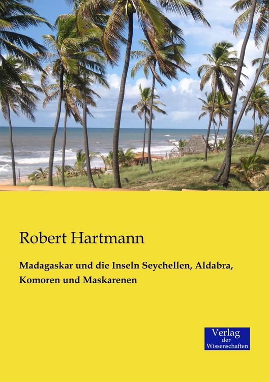 Produktbild: Madagaskar und die Inseln Seychellen, Aldabra, Komoren und Maskarenen