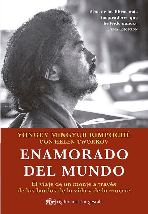 Produktbild: Enamorado del mundo : el viaje de un monje a trav&eacute;s de los bardos de la vida y de la muerte