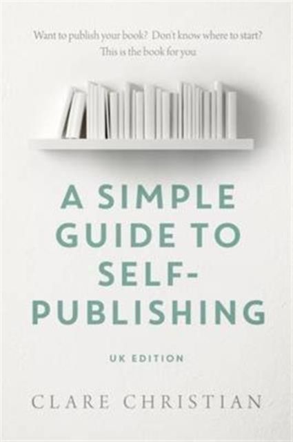 Produktbild: Christian, C: Simple Guide to Self-Publishing