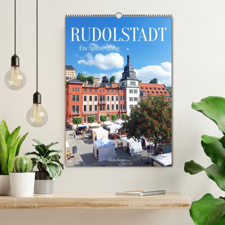 Produktbild: Rudolstadt - Ein Spaziergang (Wandkalender 2026 DIN A2 hoch), CALVENDO Monatskalender