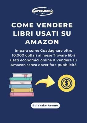 Produktbild: Come vendere libri usati su Amazon