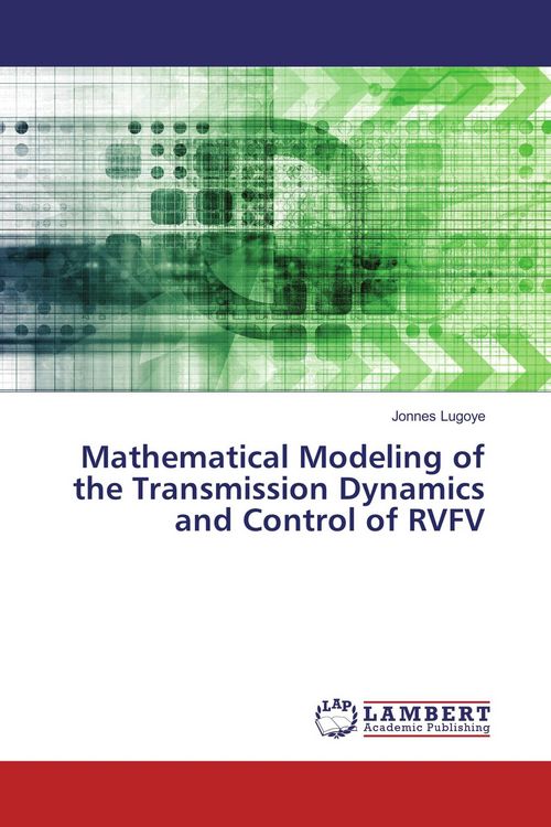 Produktbild: Mathematical Modeling of the Transmission Dynamics and Control of RVFV