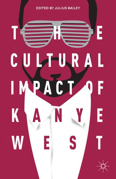 Produktbild: The Cultural Impact of Kanye West