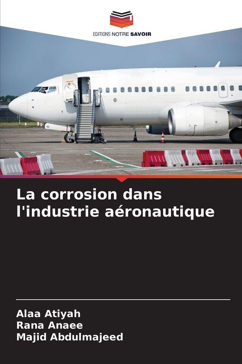 Produktbild: La corrosion dans l'industrie a&eacute;ronautique