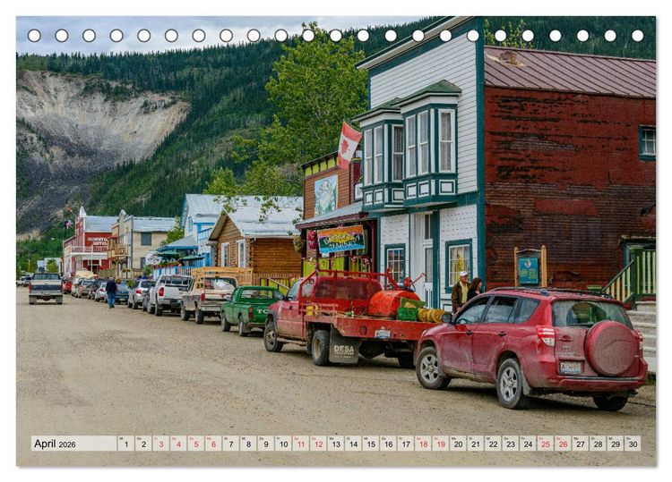 Produktbild: Willkommen in Dawson City - Die legend&auml;re Goldgr&auml;berstadt am Yukon (Tischkalender 2026 DIN A5 quer), CALVENDO Monatskalender