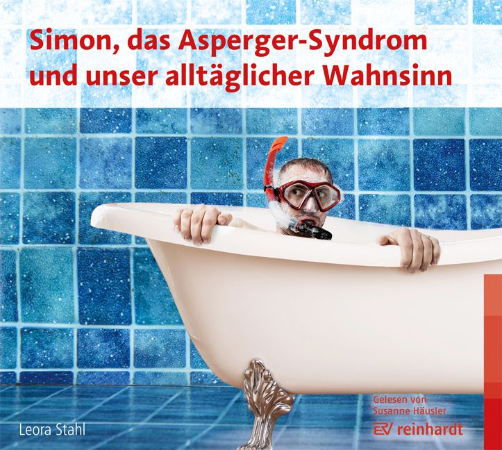 Produktbild: Simon, das Asperger-Syndrom und unser allt&auml;glicher Wahnsinn