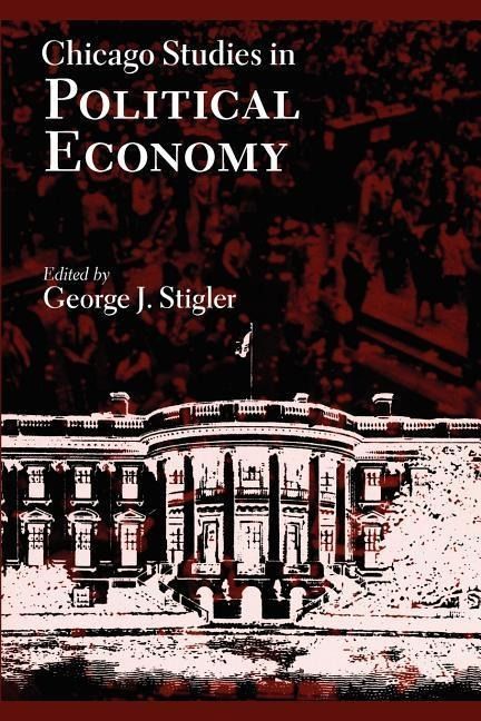 Produktbild: Stigler, G: Chicago Studies in Political Economy