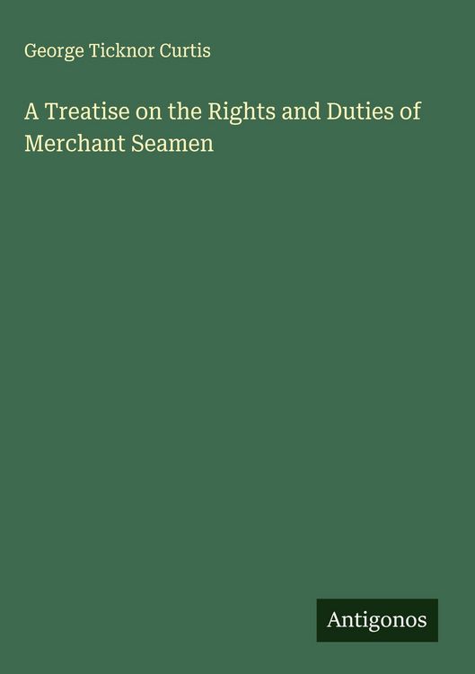 Produktbild: A Treatise on the Rights and Duties of Merchant Seamen