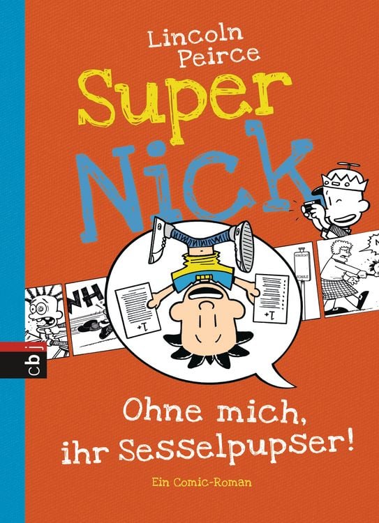 Produktbild: Ohne mich, ihr Sesselpupser! / Super Nick Band 5