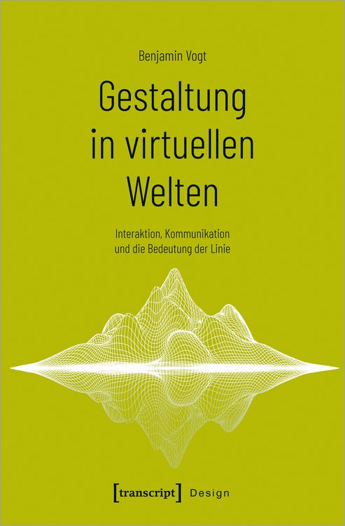 Produktbild: Gestaltung in virtuellen Welten