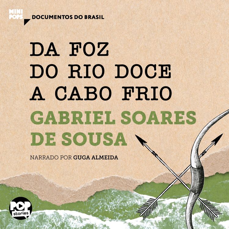 Produktbild: Da foz do Rio Doce a Cabo Frio: Trechos selecionados de Tratado Descritivo do Brasil