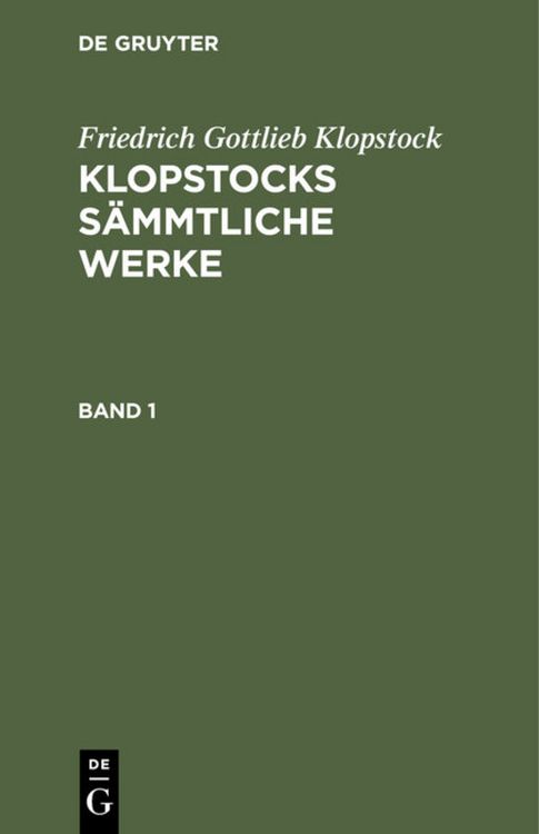 Produktbild: Klopstocks s&auml;mmtliche Werke. Band 1