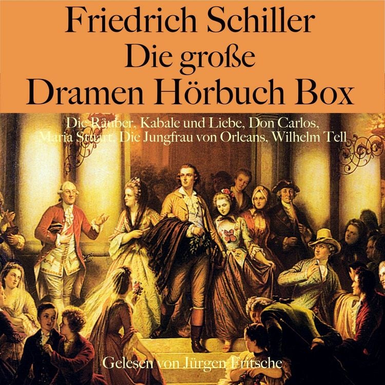 Produktbild: Friedrich Schiller: Die gro&szlig;e Dramen H&ouml;rbuch Box