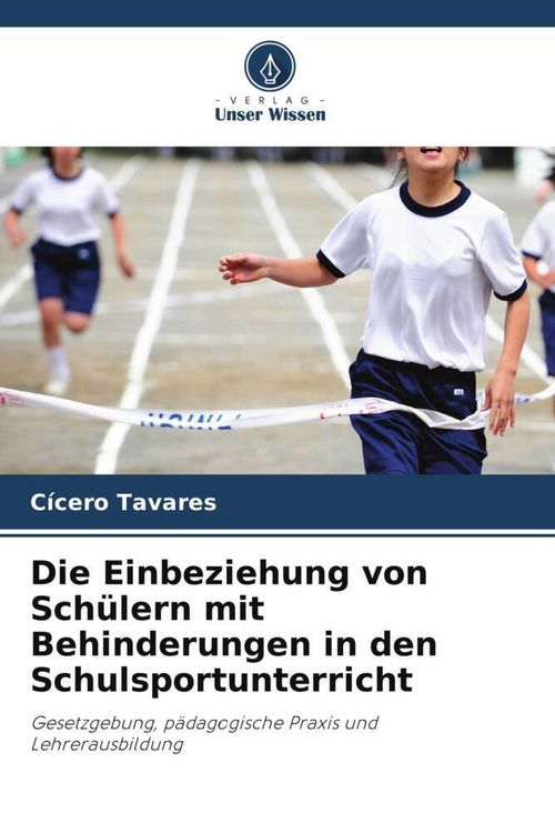 Produktbild: Die Einbeziehung von Sch&uuml;lern mit Behinderungen in den Schulsportunterricht