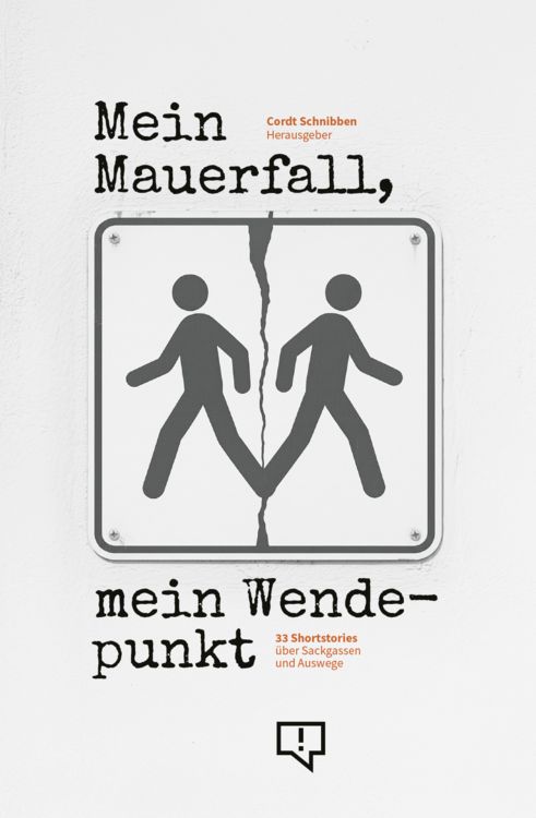 Produktbild: Mein Mauerfall, mein Wendepunkt