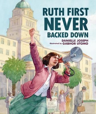 Produktbild: Ruth First Never Backed Down