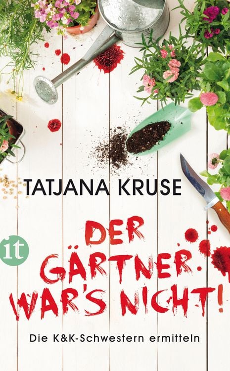 Produktbild: Der G&auml;rtner war's nicht! - Die K&K-Schwestern ermitteln (Die Schn&uuml;ffelschwestern 1)