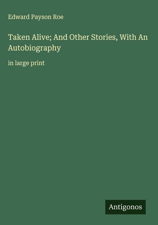 Produktbild: Taken Alive; And Other Stories, With An Autobiography