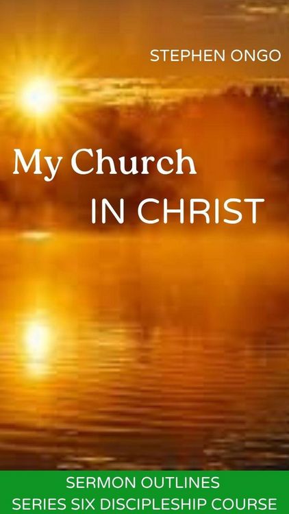 Produktbild: My Church in Christ Sermon Outlines (SERIES SIX, #6)