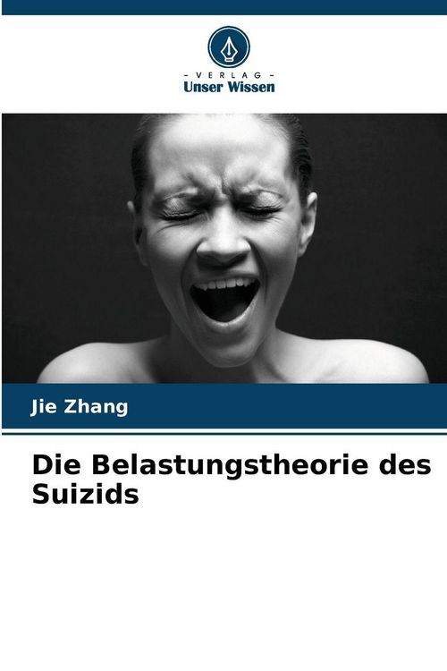 Produktbild: Die Belastungstheorie des Suizids