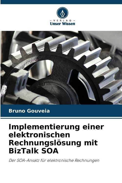 Produktbild: Implementierung einer elektronischen Rechnungsl&ouml;sung mit BizTalk SOA