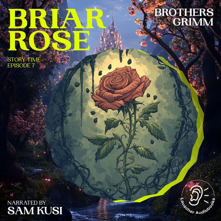 Produktbild: Briar Rose (Story Time, Episode 7)