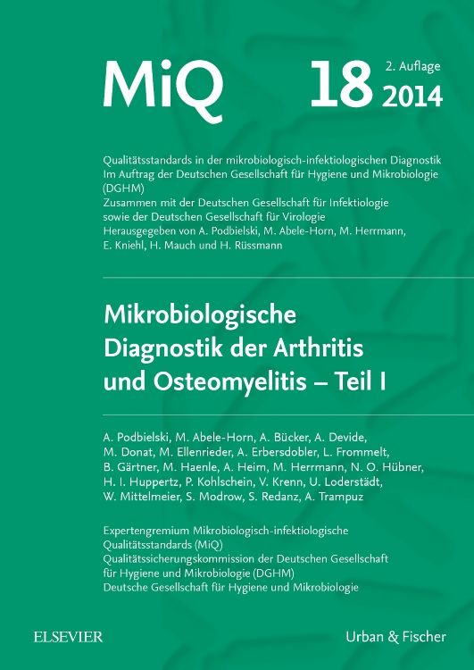 Produktbild: MIQ 18: Mikrobiologische Diagnostik der Arthritis und Osteomyelitis