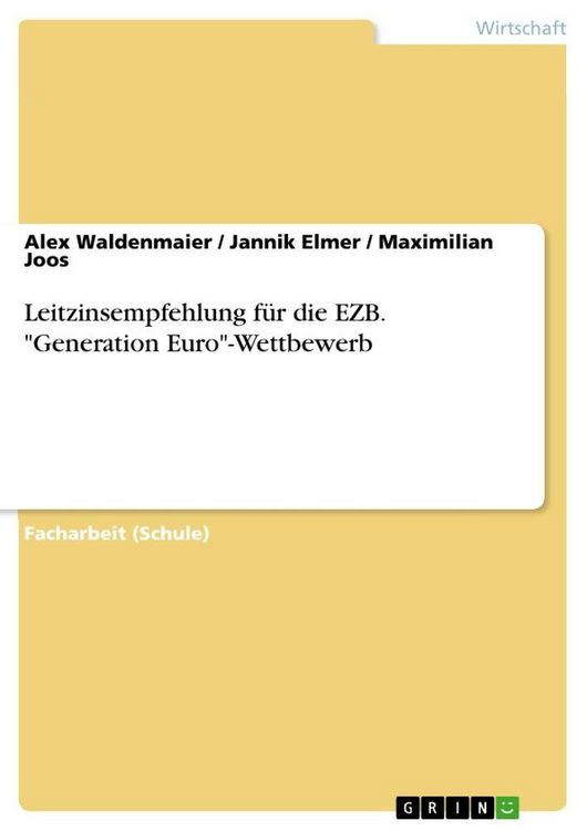 Produktbild: Leitzinsempfehlung f&uuml;r die EZB. "Generation Euro"-Wettbewerb