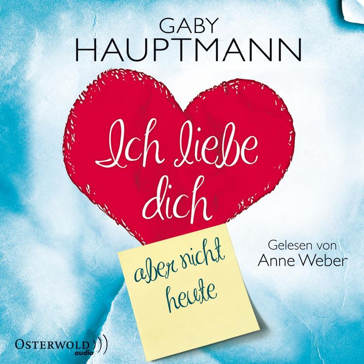 Produktbild: Ich liebe dich, aber nicht heute