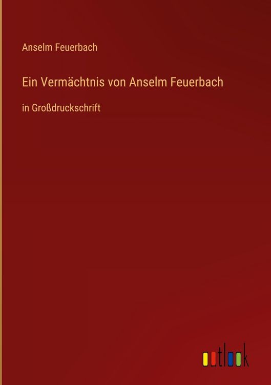Produktbild: Ein Verm&auml;chtnis von Anselm Feuerbach