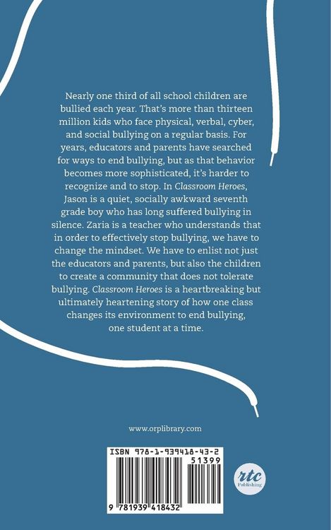 Produktbild: Classroom Heroes: One Child's Struggle with Bullying and a Teacher's Mission to Change School Culture