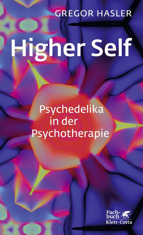 Produktbild: Higher Self - Psychedelika in der Psychotherapie
