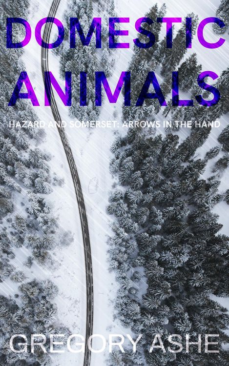 Produktbild: Domestic Animals (Hazard and Somerset: Arrows in the Hand, #3)