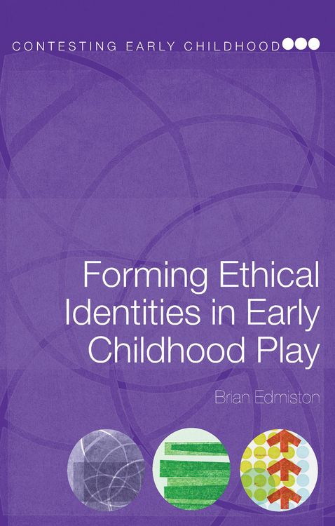 Produktbild: Forming Ethical Identities in Early Childhood Play