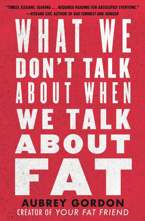 Produktbild: What We Don't Talk About When We Talk About Fat
