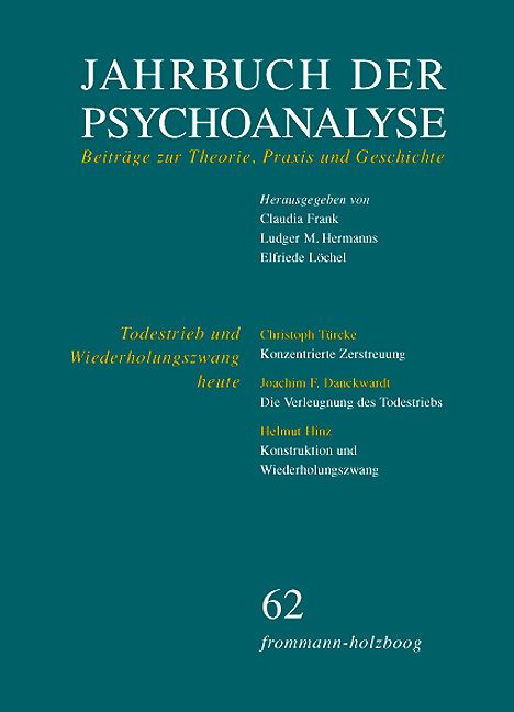 Produktbild: Jahrbuch der Psychoanalyse / Band 62: Todestrieb und Wiederholungszwang heute