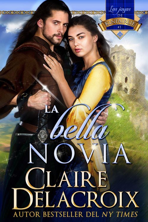 Produktbild: La bella novia (Las joyas de Kinfairlie, #1)