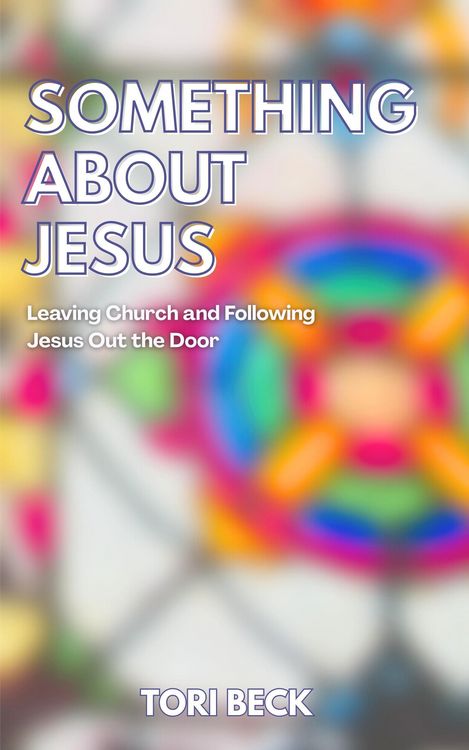 Produktbild: Something About Jesus: Leaving Church and Following Jesus Out the Door