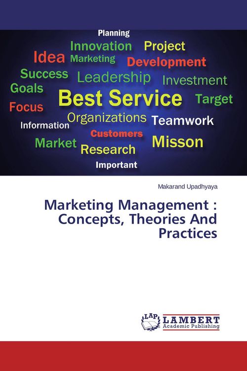 Produktbild: Marketing Management : Concepts, Theories And Practices