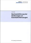 Produktbild: D RTE 49100: Nachweisf&uuml;hrung bei &Auml;nderungen an Eisenbahnfahrzeugen