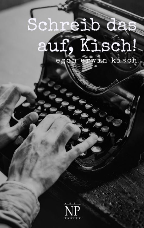 Produktbild: Schreib das auf, Kisch!