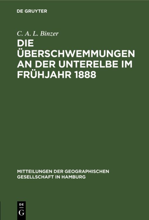 Produktbild: Die &Uuml;berschwemmungen an der Unterelbe im Fr&uuml;hjahr 1888