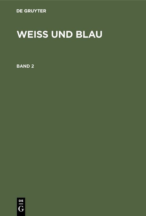 Produktbild: Wei&szlig; und Blau. Band 2