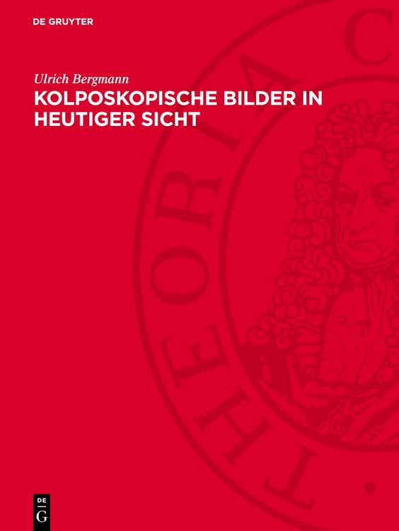 Produktbild: Kolposkopische Bilder in heutiger Sicht