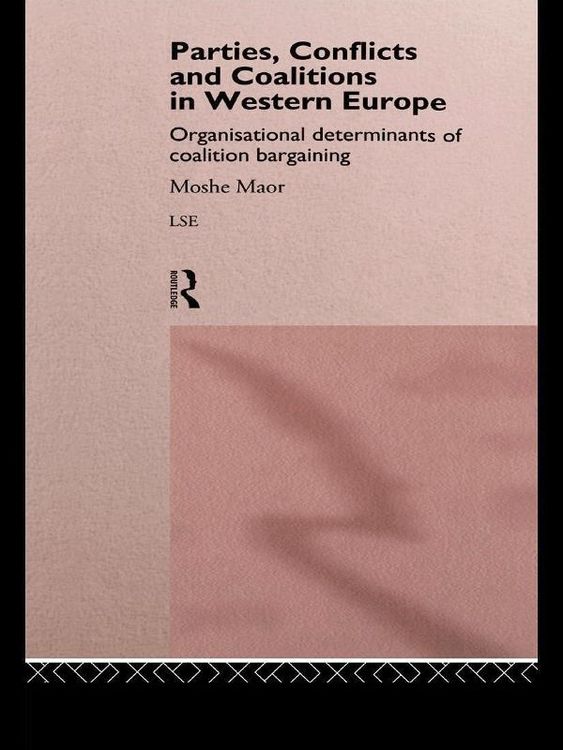 Produktbild: Parties, Conflicts and Coalitions in Western Europe
