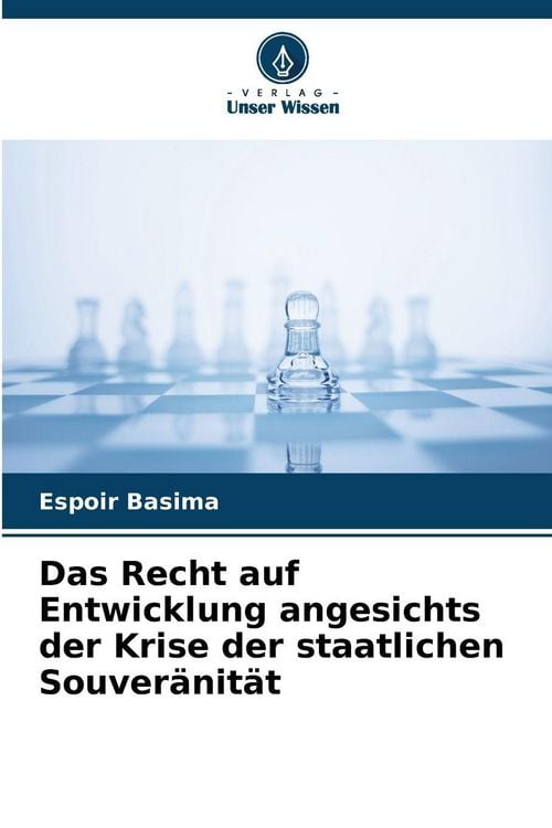 Produktbild: Das Recht auf Entwicklung angesichts der Krise der staatlichen Souver&auml;nit&auml;t
