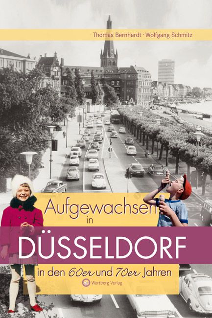 Produktbild: Aufgewachsen in D&uuml;sseldorf in den 60er und 70er Jahren